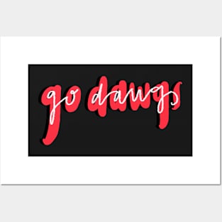 Go dawgs Posters and Art